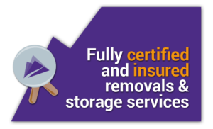 Fully certified and insured removals and storage services